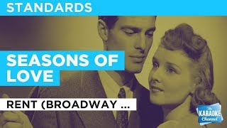 Seasons Of Love in the Style of quotRent Broadway Versionquot with lyrics no lead vocal [upl. by Ardnikal358]