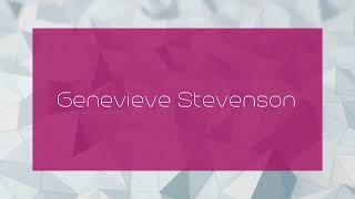 Genevieve Stevenson  appearance [upl. by Shlomo462]