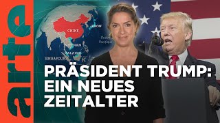 Präsident Trump ein neues Zeitalter Mit offenen Karten  Im Fokus  ARTE [upl. by Michaele]