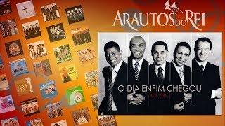 Arautos do Rei  O Dia Enfim Chegou Ao Vivo [upl. by Aicenad639]