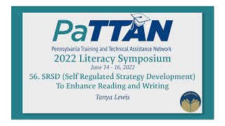 56 SRSD To Enhance Reading and Writing  2022 Literacy Symposium [upl. by Llehctim]