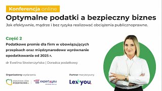 Podatkowe premie dla firm w obowiązujących przepisach oraz międzynarodowe wyrównanie opodatkowania [upl. by Croydon]