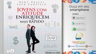 Audiolivro  Jovens Com Atitude Enriquecem mais Rápido [upl. by Pul279]