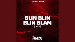 Blin Blin Blin Blam 2023 [upl. by Aihgn]