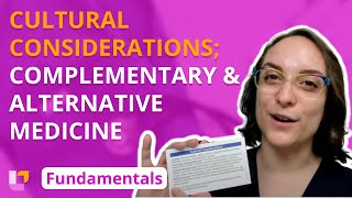 Cultural Considerations Complementary and Alternative Medicine  Fundamentals  LevelUpRN [upl. by Acilejna]