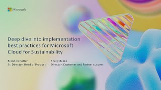 Implementation best practices for Microsoft Cloud for Sustainability  BRK263 [upl. by Ernest703]