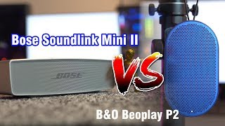 Bose Soundlink II vs BampO Beoplay P2 SoundBattle  Loa nào hay hơn đây [upl. by Elo]