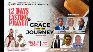 2024 ANNUAL 12 DAYS FASTING AND PRAYER  ANGLICAN CHURCH OF MESSIAH  11TH DECEMBER 24 [upl. by Wellesley]