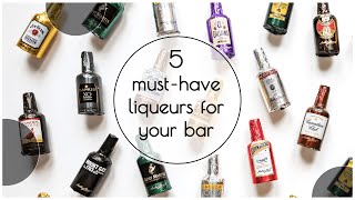 5 Types of Liqueurs That You Need For Your Bar [upl. by Selfridge]