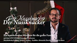 Der Nussknacker  eine musikalische Lesung für die ganze Familie  GÖTTINGER Symphonieorchester [upl. by Anahahs]