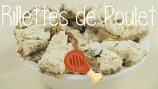 RILLETTES DE POULET MAISON [upl. by Rena]