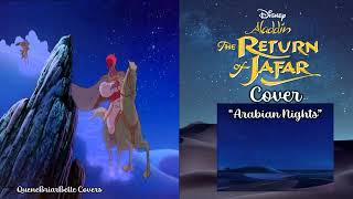 Return of Jafar Cover Arabian Nights Covered by Me [upl. by Nerita]