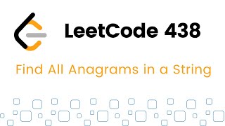 Find All Anagrams in a String  Sliding Window Technique  LeetCode 438 [upl. by Farand]