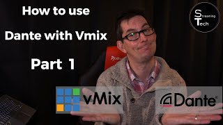 How to use Dante with Vmix [upl. by Eremehc]