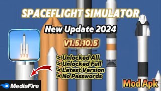 Spaceflight Simulator v15105  New Update 2024  Unlocked Full  Mod Apk [upl. by Ancalin]