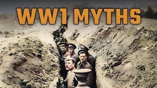 Common Myths About The First World War [upl. by Liggitt597]