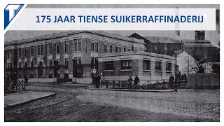 175 jaar Tiense Suikerraffinaderij [upl. by Nossah]