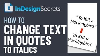 InDesign HowTo Change Text in Quotes to Italics Video Tutorial [upl. by Littell]