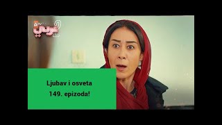 Ljubav i osveta 149 epizoda [upl. by Seldun]