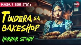 TINDERA SA BAKESHOP  TAGALOG HORROR STORY  TRUE STORY [upl. by Haggai]