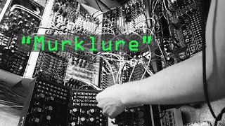 quotMurklurequot modular techno dark minimal [upl. by Halueb]