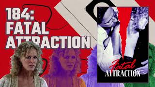 184 Fatal Attraction 1987 [upl. by Jonas]