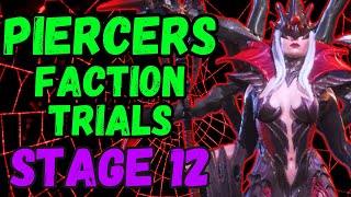 Piercers Faction Trial Stage 12  Watcher of Realms [upl. by Neitsirhc655]