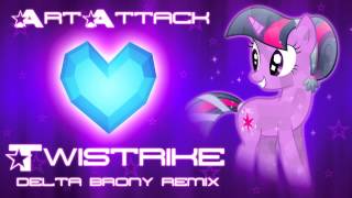 ArtAttack  Twistrike Delta Brony Remix [upl. by Akeemahs]