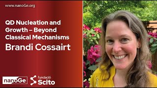 QD Nucleation and Growth  Beyond Classical Mechanisms  Brandi Cossairt [upl. by Katrine]