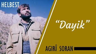 Dayik  Agirî Soran [upl. by Janis]