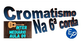 Cromatismo na sexta corda em 3 posições [upl. by Avonasac]