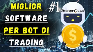 Strategy Quant Italiano Cosè e come utilizzarlo gratuitamente Creare bot di trading automatico 1 [upl. by Brose26]