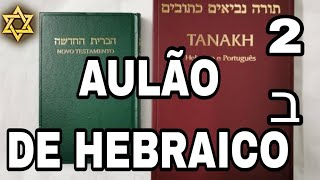 AULÃO de Hebraico 2 Classificação das consoantes hebraica  Pronúncia das Consoantes Hebraicas [upl. by Adnilram]