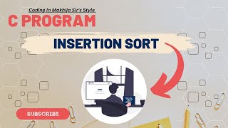 Insertion Sort C Program coding competitiveprogramming [upl. by Ykcub]