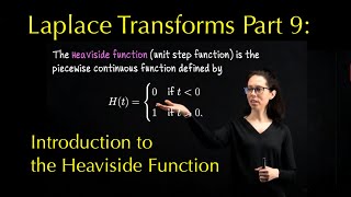 Laplace Transforms 9 Introduction to the Heaviside unit step function [upl. by Renrut849]