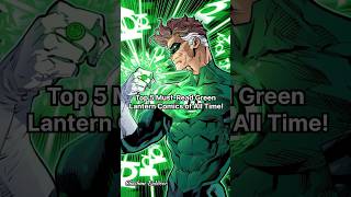 Top 5 MustRead Green Lantern Comics Of All Time 🫡💚 shorts greenlantern [upl. by Awad]