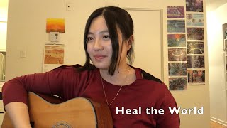 Heal the World  Michael Jackson Cover [upl. by Oaks]