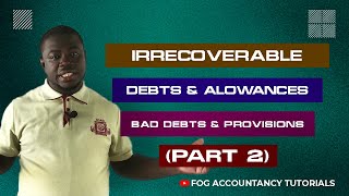 Irrecoverable amp Provision for Doubtful Debts Topical Question Solved  OLEVEL IGCSE ALEVEL [upl. by Pedrotti]