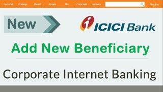 3 how to add beneficiary in icici corporate banking in hindi  Somesh Gupta [upl. by Tobi594]