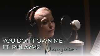 You Dont Own Me Cover  Leslie Gore Maxine Linehan featuring Phlaymz [upl. by Assilen]