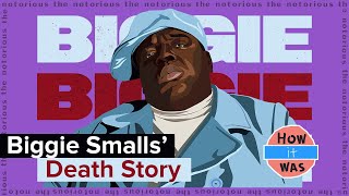 Biggie Smalls’ Death Story [upl. by Rebma]