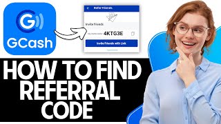 How to See your GCash Referral Code 2024  Quick amp Easy [upl. by Hills]