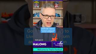 Goldbridge Reaction To Liverpool Comeback vs Brighton footballshorts football [upl. by Pietro535]