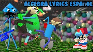 fnf algebra lyrics español [upl. by Sandstrom526]