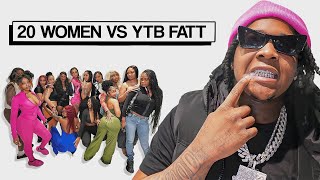 20 WOMEN VS 1 RAPPER YTB FATT [upl. by Lisetta]