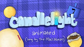 Candlelight by TheMaccabeats animated lyric video [upl. by Oswell]