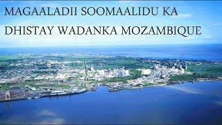 Soomaali Magaalo Cusub Ka Dhistay Wadanka Mozambique Taariikhda Soomaaliya [upl. by Golub]