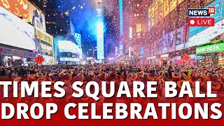 Times Square Live  Watch LIVE The New Year’s Eve 2024 Ball Drop And Festive Performances  N18L [upl. by Eerual]