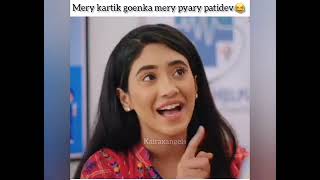 naira and kartik funny scenes kaira cute moment 😊😊😊 [upl. by Anyehs]