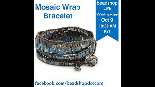 Beadshop LIVE Mosaic Wrap Bracelet [upl. by Kirtap]